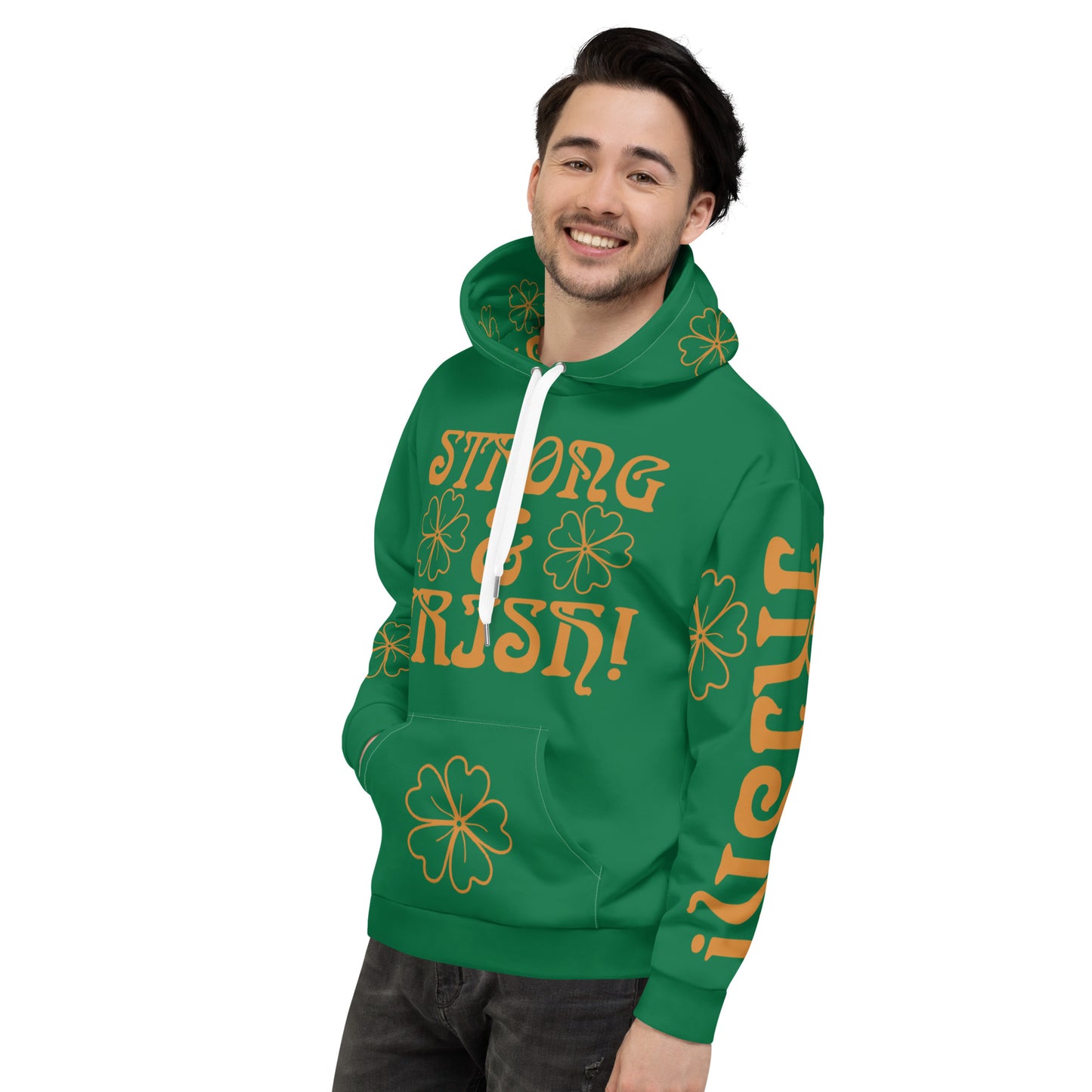 “STRONG & IRISH!”Green Unisex Hoodie W/Bronze Font