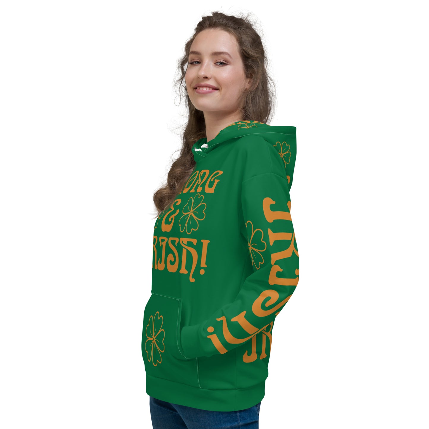 “STRONG & IRISH!”Green Unisex Hoodie W/Bronze Font