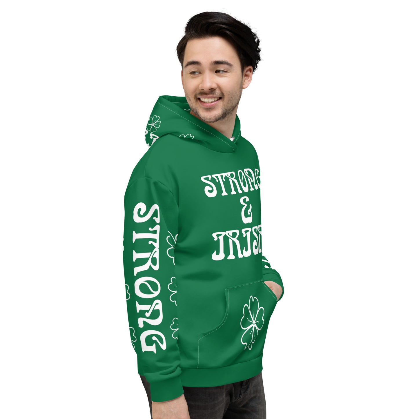 “STRONG&IRISH!”Green Unisex Hoodie W/White Font