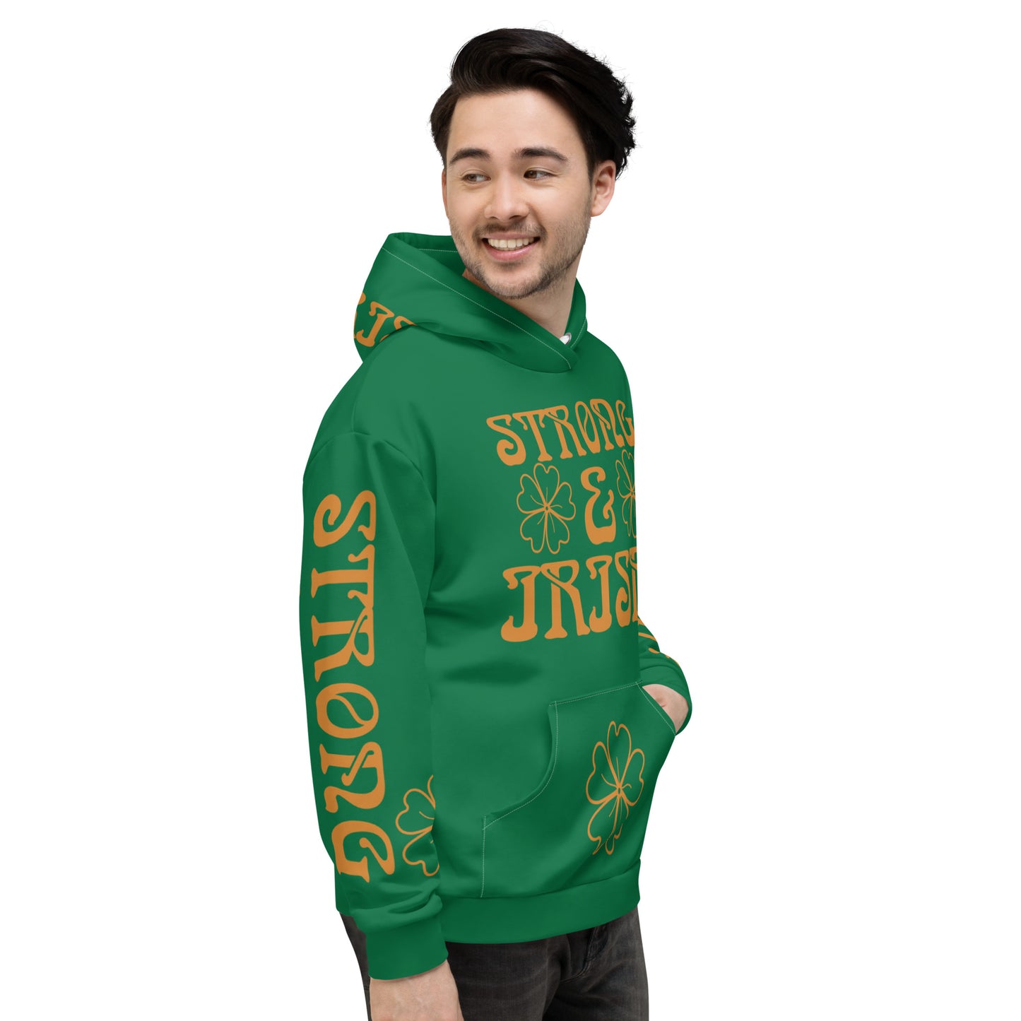 “STRONG & IRISH!”Green Unisex Hoodie W/Bronze Font