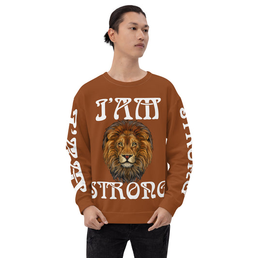 “I’AM STRONG”Brown Unisex Sweatshirt W/White Font