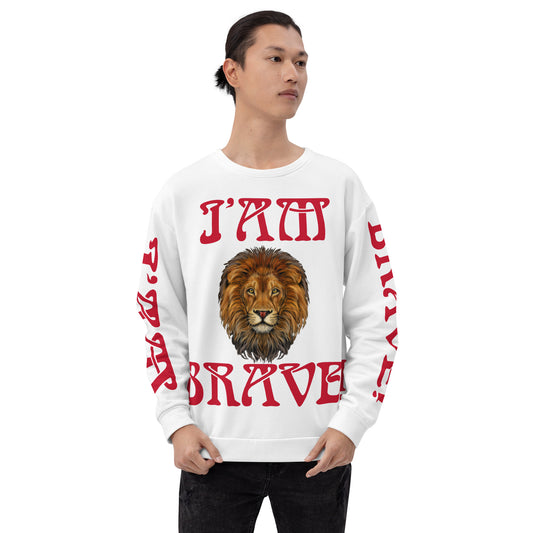 “I’AM BRAVE!”White Unisex Sweatshirt W/Red Font