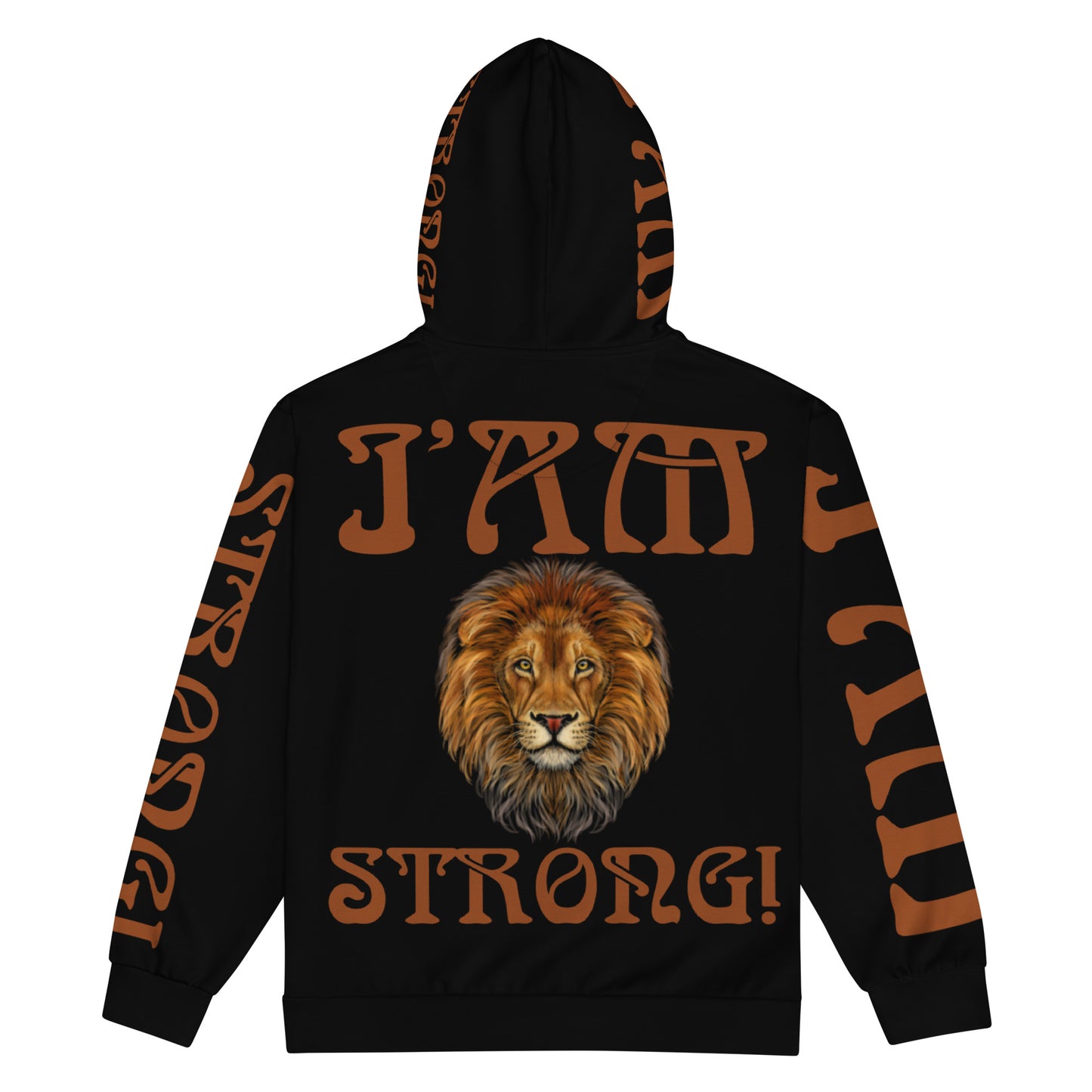 “I’AM STRONG!”Black Unisex Zip Hoodie W/Brown Font