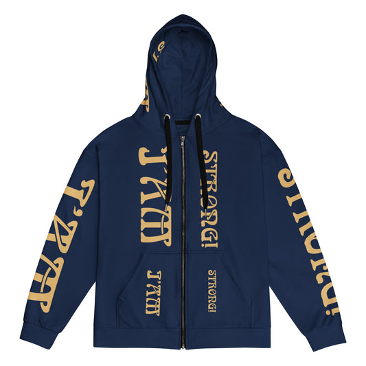 “I’AM STRONG!”Navy Unisex Zip Hoodie W/Fawn Font