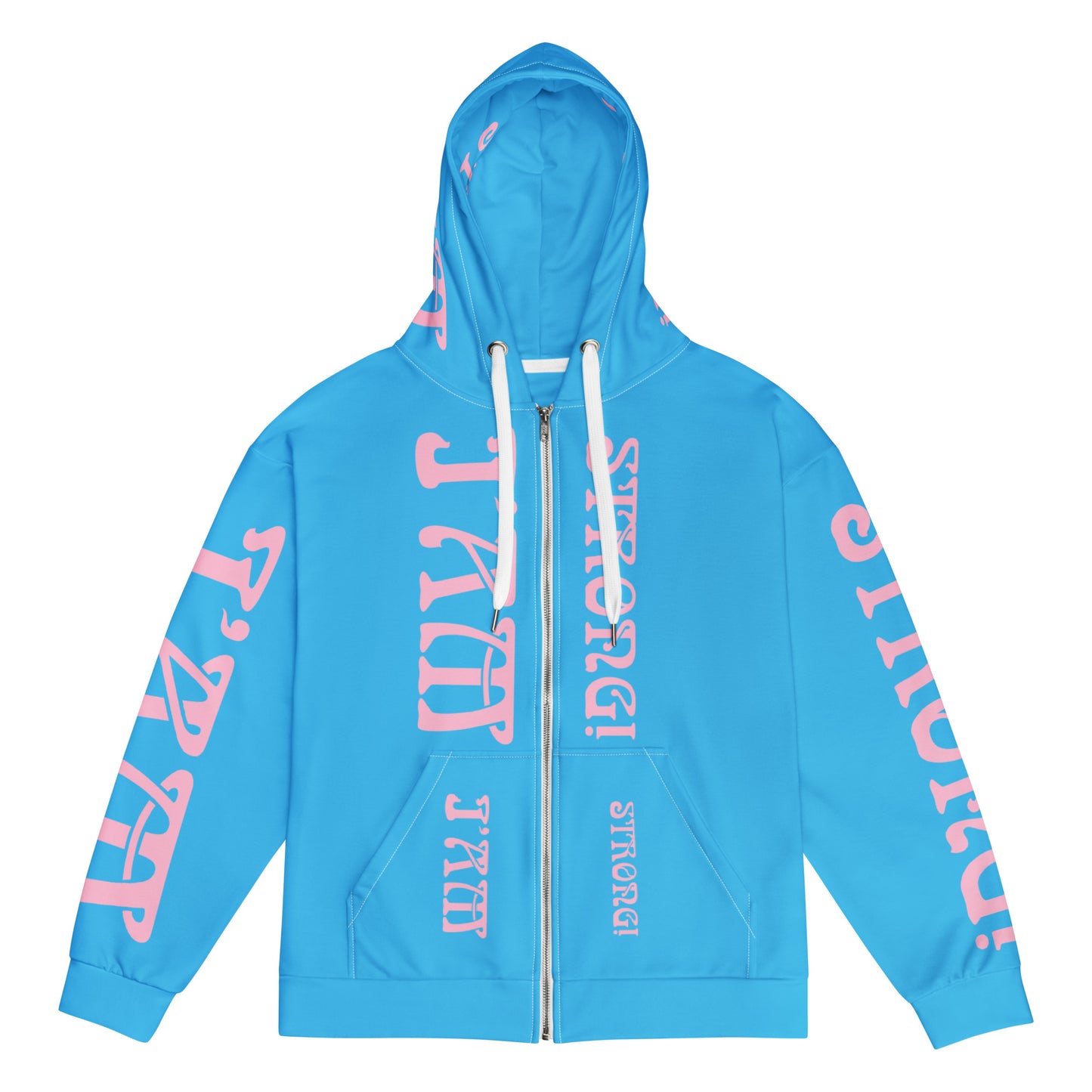 “I’AM STRONG!”SkyBlue Unisex Zip Hoodie W/Cotton Candy Font