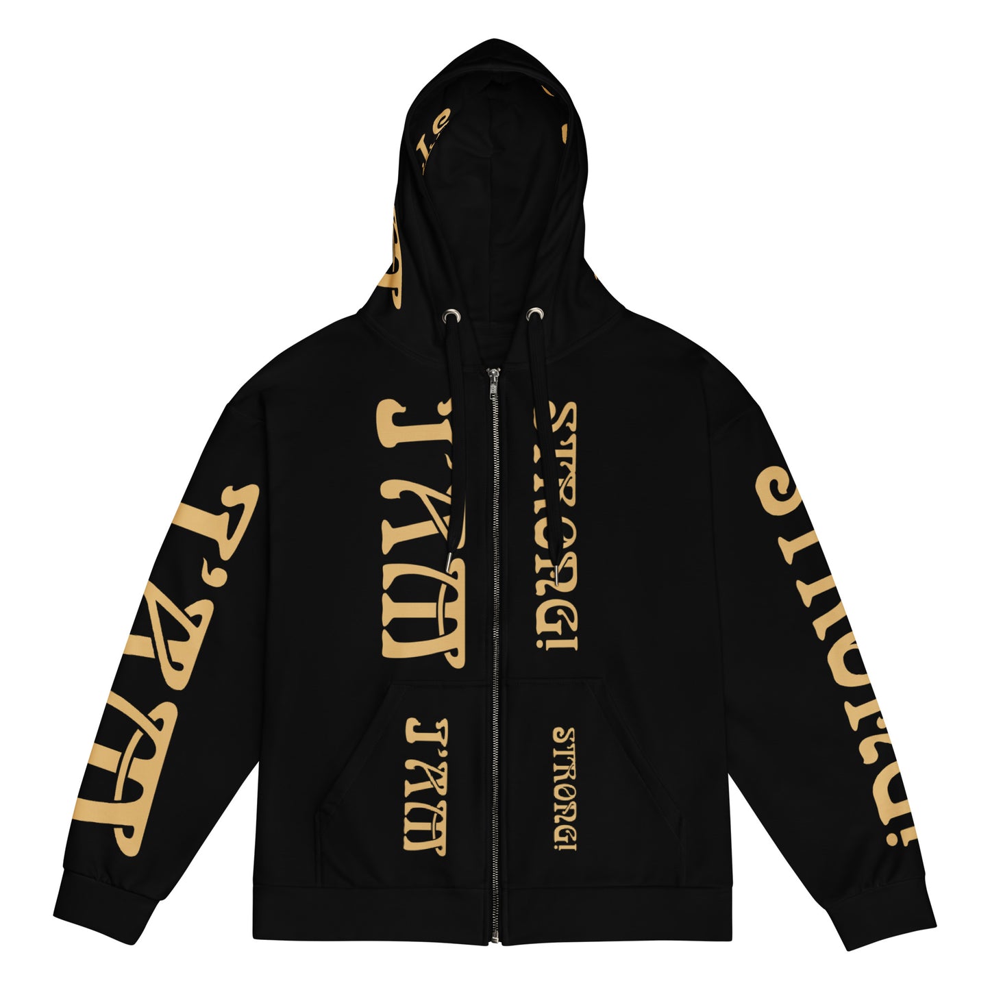 “I’AM STRONG!”Black Unisex Zip Hoodie W/Fawn Font