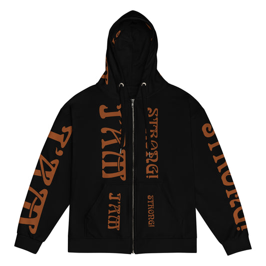 “I’AM STRONG!”Black Unisex Zip Hoodie W/Brown Font