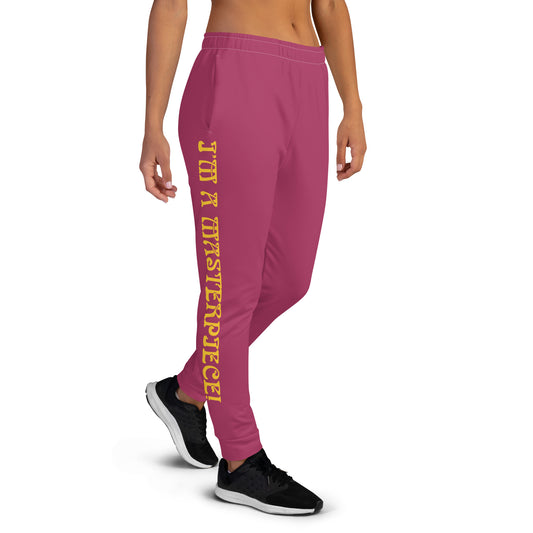 “I’M A MASTERPIECE!”Women's Maroon Joggers W/Yellow Font