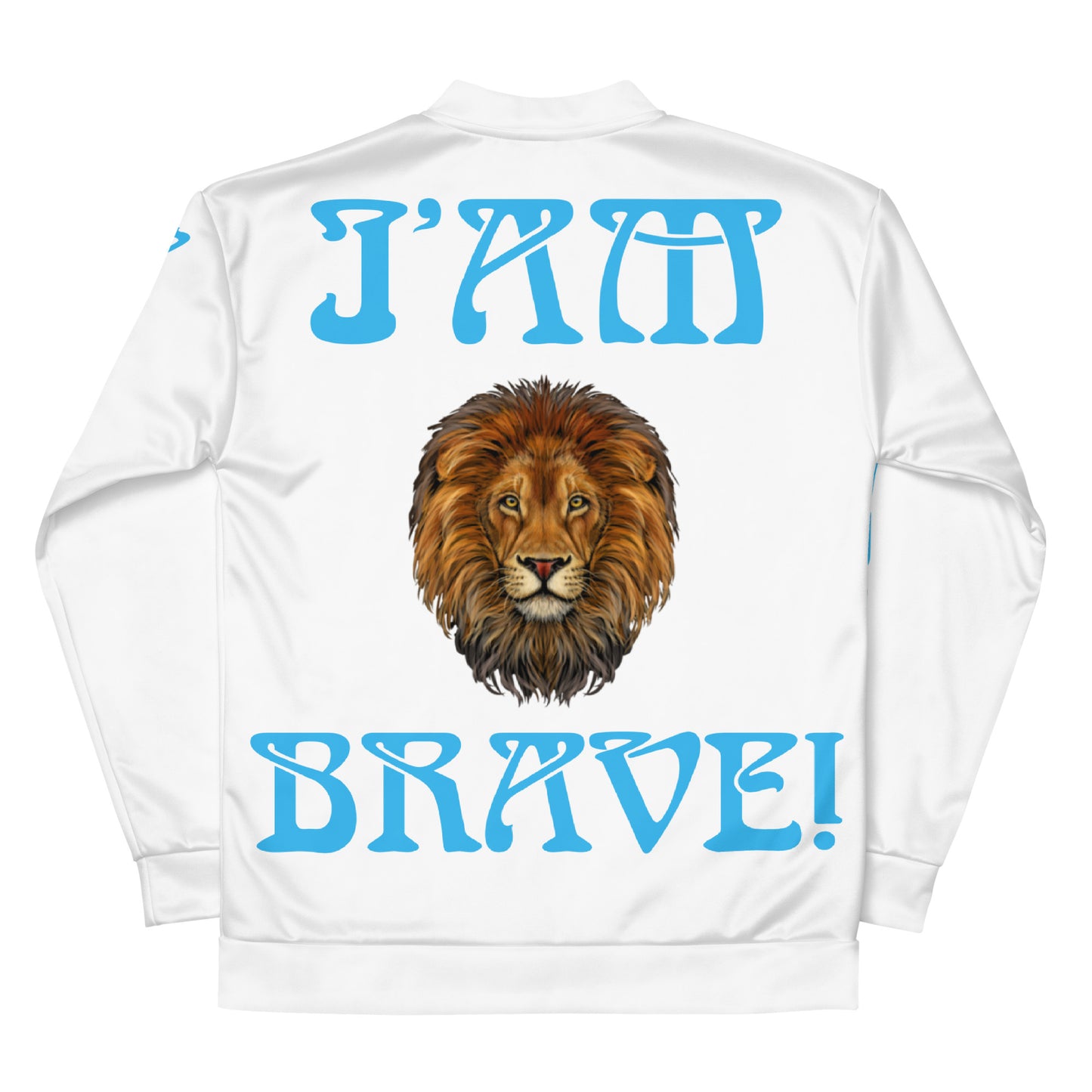 “IAM BRAVE!”White Unisex Bomber Jacket W/SkyBlue Font