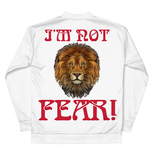 “I’M NOT FEAR!"White Unisex Bomber Jacket W/Red Font