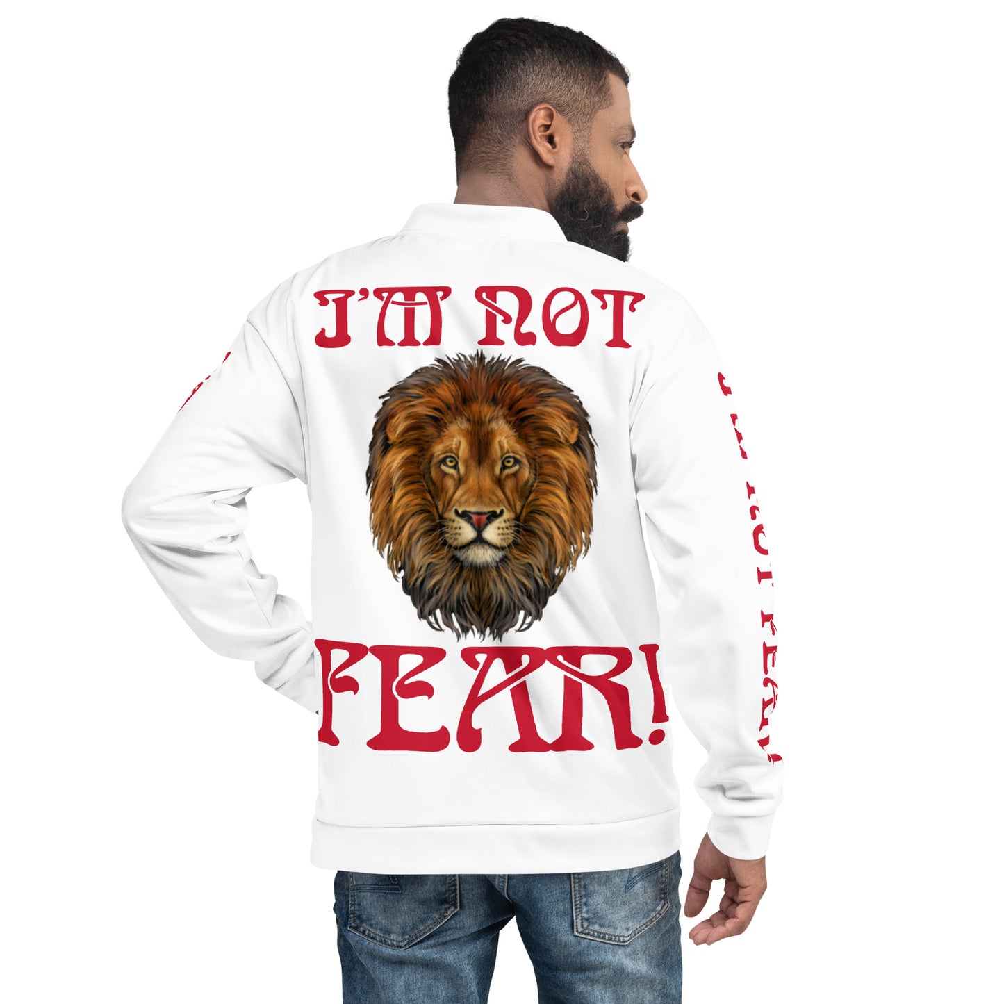 “I’M NOT FEAR!"White Unisex Bomber Jacket W/Red Font