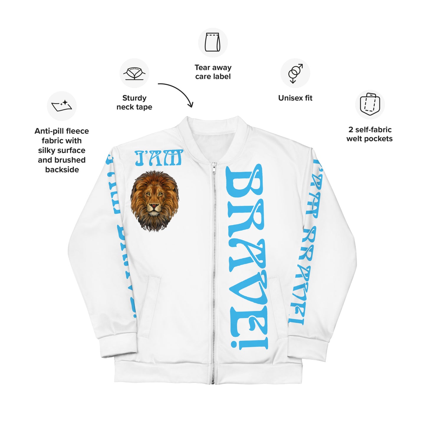 “IAM BRAVE!”White Unisex Bomber Jacket W/SkyBlue Font