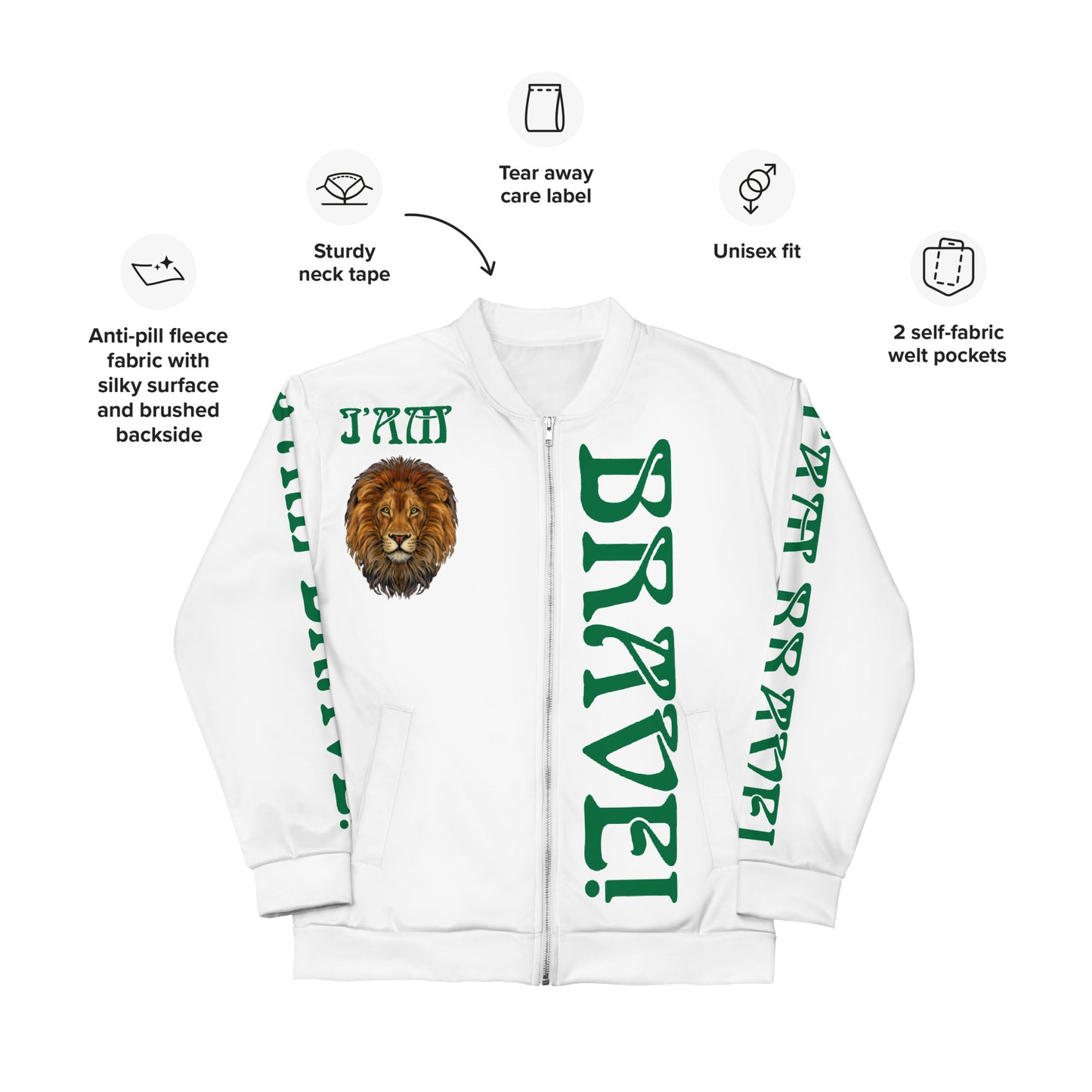 “I’AM BRAVE!”White Unisex Bomber Jacket W/Green Font