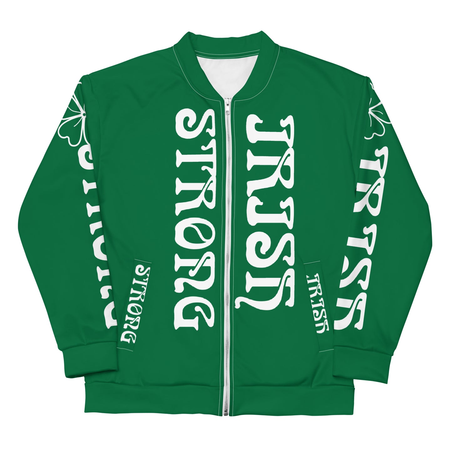 “STRONG IRISH”Green Unisex Bomber Jacket W/White Font