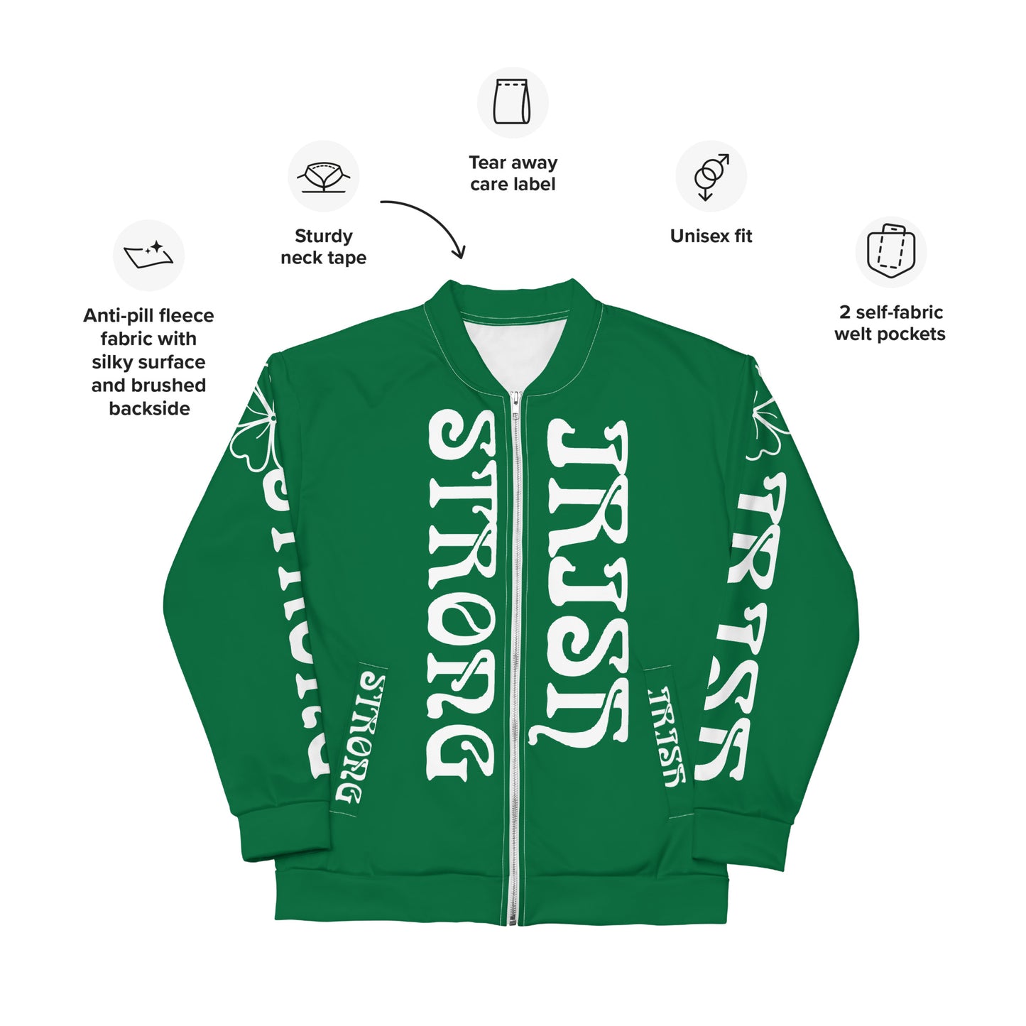 “STRONG IRISH”Green Unisex Bomber Jacket W/White Font