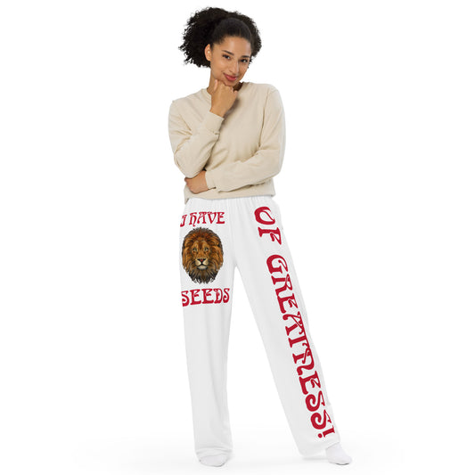 “I HAVE SEEDS OF GREATNESS!” White Unisex Wide-Leg Pants W/Red Font