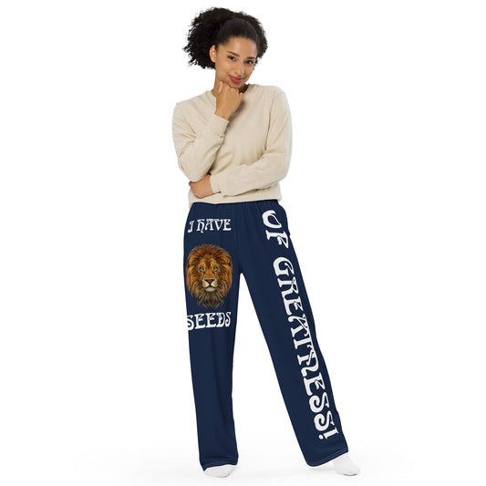 “I HAVE SEEDS OF GREATNESS!” Navy Unisex Wide-Leg Pants W/White Font