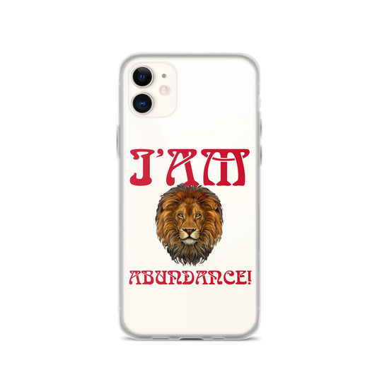 “I’AM ABUNDANCE!”Clear Case for iPhone® W/Red Font