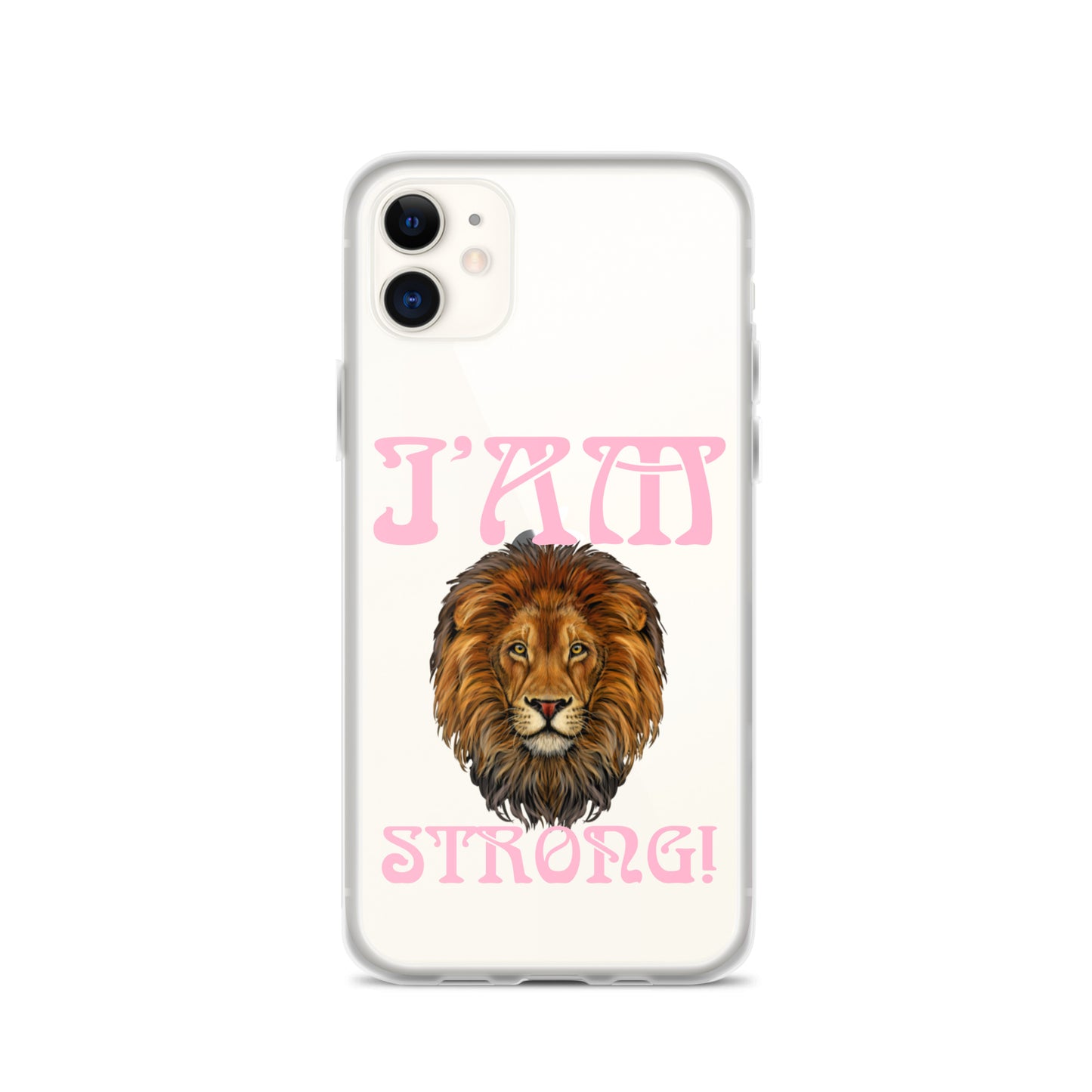 “I’AM STRONG!”Clear Case for iPhone® W/Cotton Candy Font