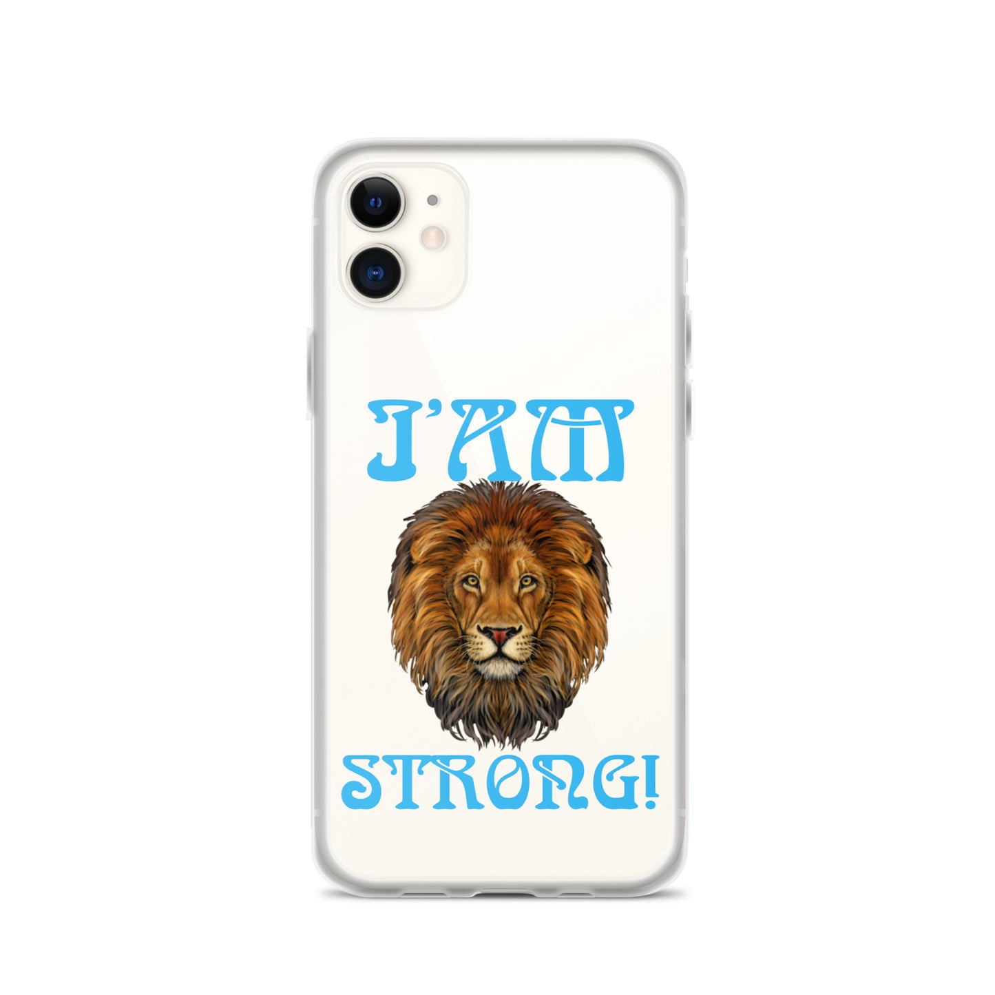 “I’AM STRONG!”Clear Case for iPhone® W/SkyBlue Font