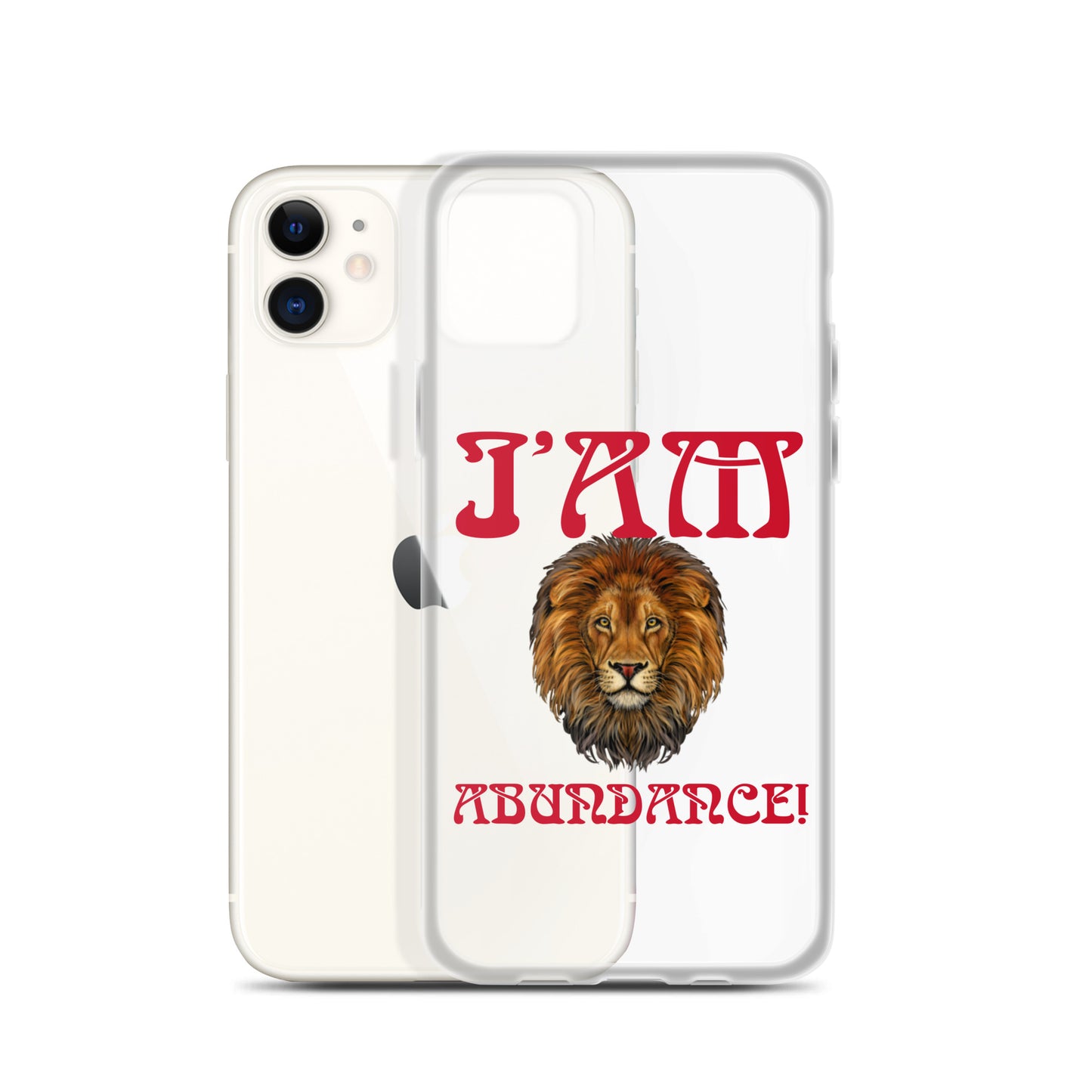 “I’AM ABUNDANCE!”Clear Case for iPhone® W/Red Font