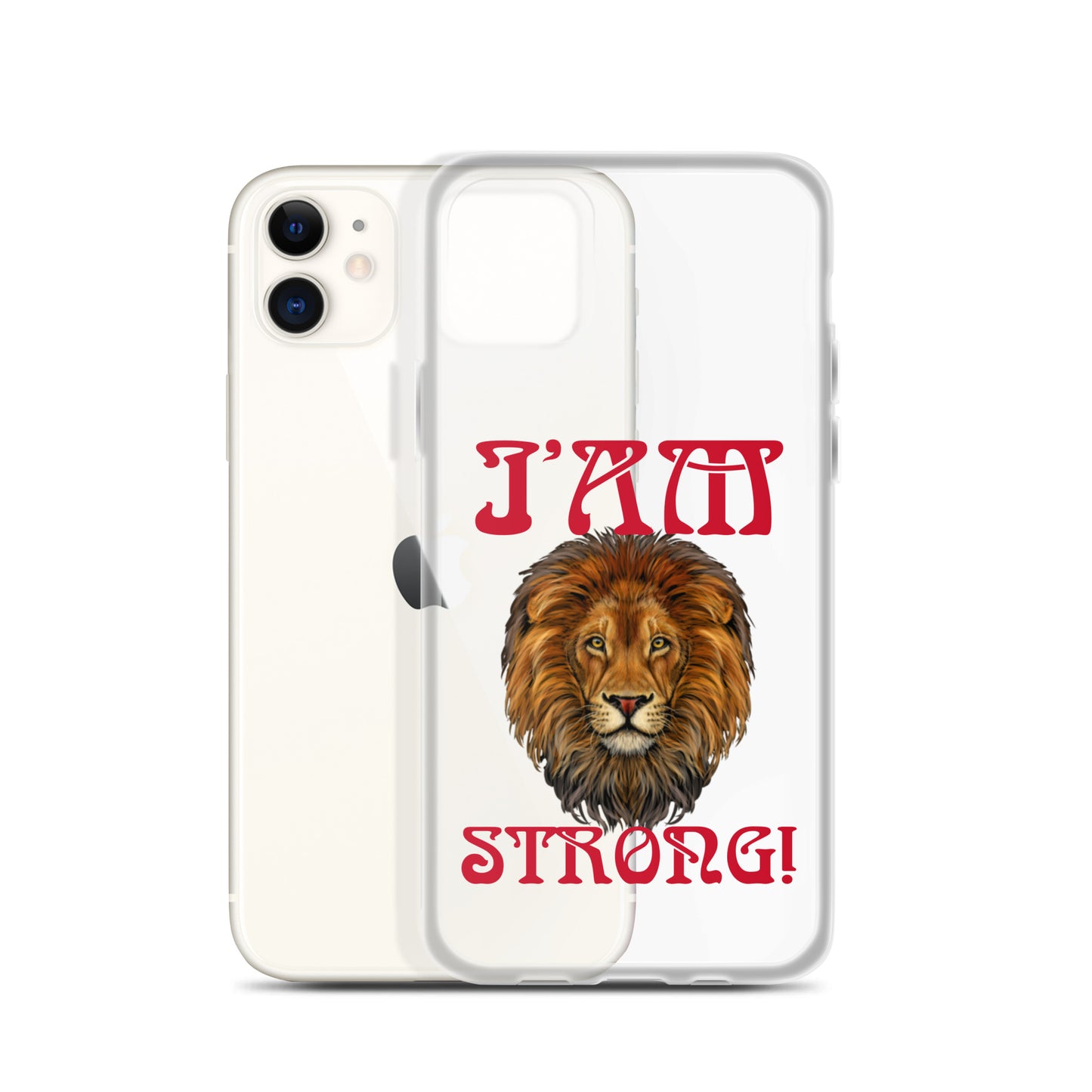 “I’AM STRONG!”Clear Case for iPhone® W/Red Font