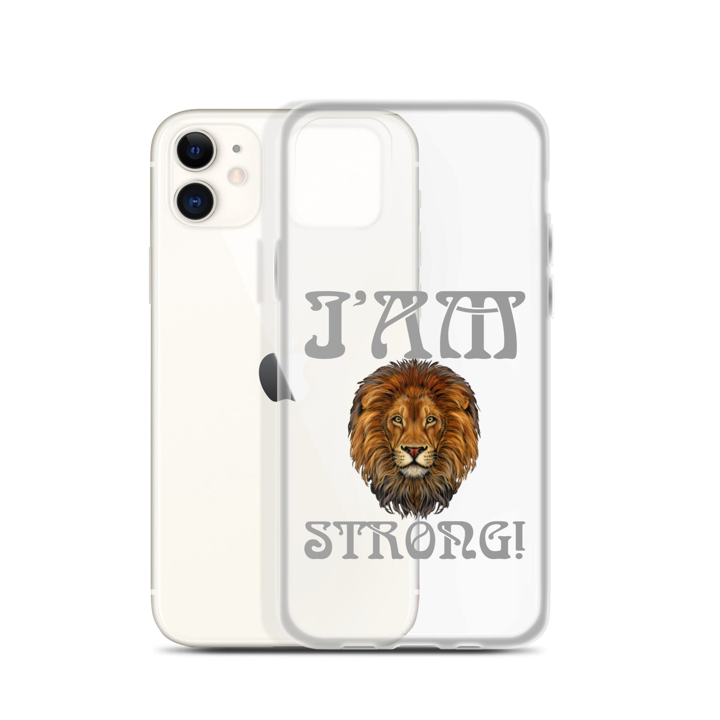 “I’AM STRONG!”Clear Case for iPhone® W/Grey Font