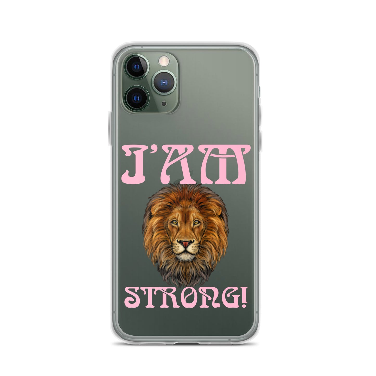 “I’AM STRONG!”Clear Case for iPhone® W/Cotton Candy Font