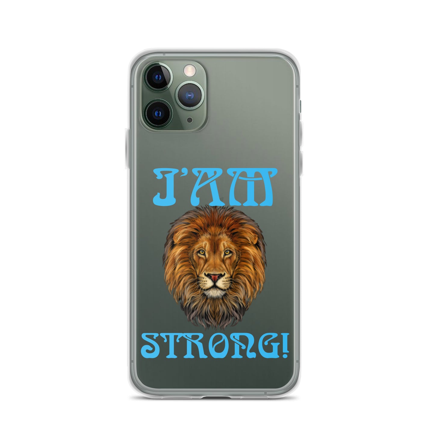 “I’AM STRONG!”Clear Case for iPhone® W/SkyBlue Font