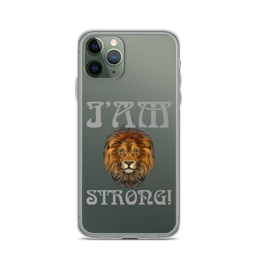 “I’AM STRONG!”Clear Case for iPhone® W/Grey Font