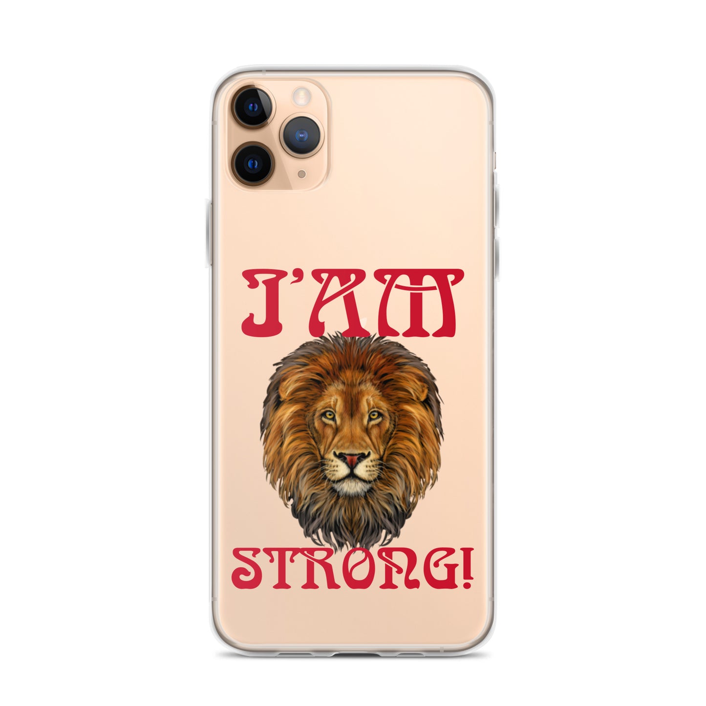 “I’AM STRONG!”Clear Case for iPhone® W/Red Font