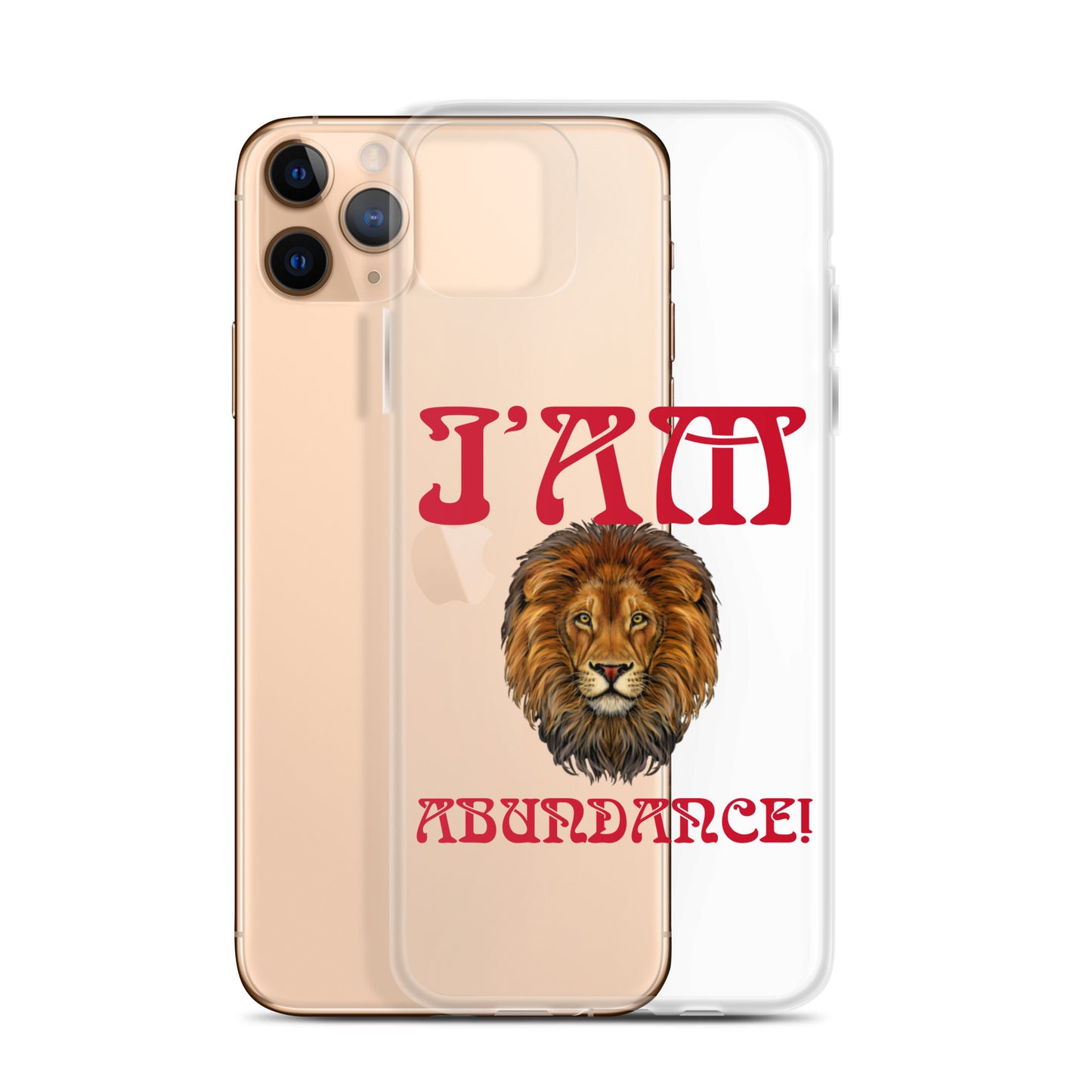 “I’AM ABUNDANCE!”Clear Case for iPhone® W/Red Font