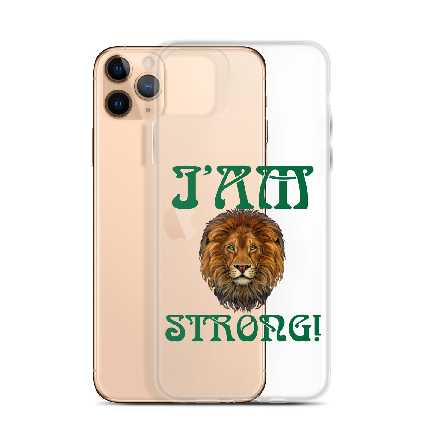 “I’AM STRONG!”Clear Case for iPhone® W/Green Font