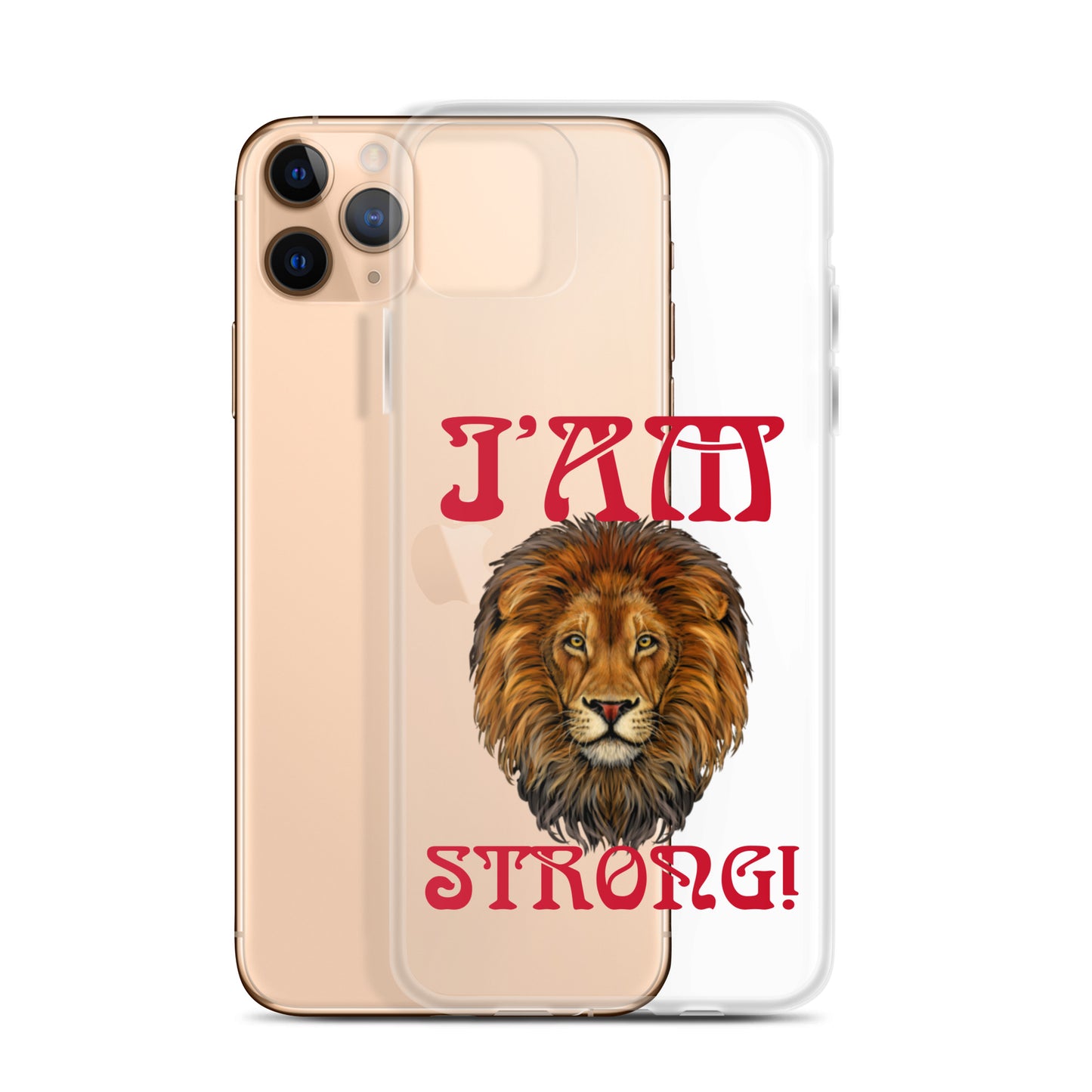 “I’AM STRONG!”Clear Case for iPhone® W/Red Font