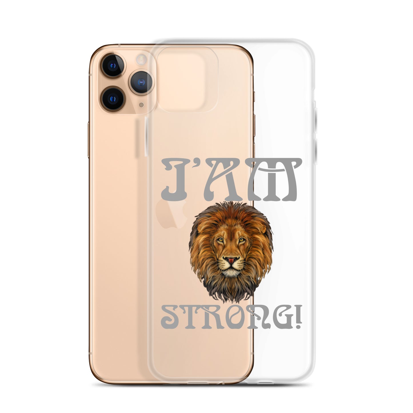 “I’AM STRONG!”Clear Case for iPhone® W/Grey Font