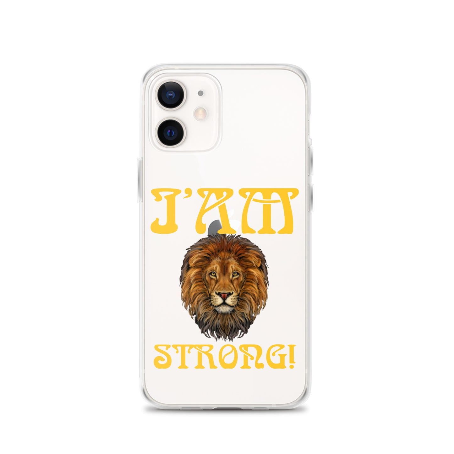 “I’AM STRONG!”Clear Case for iPhone® W/Yellow Font