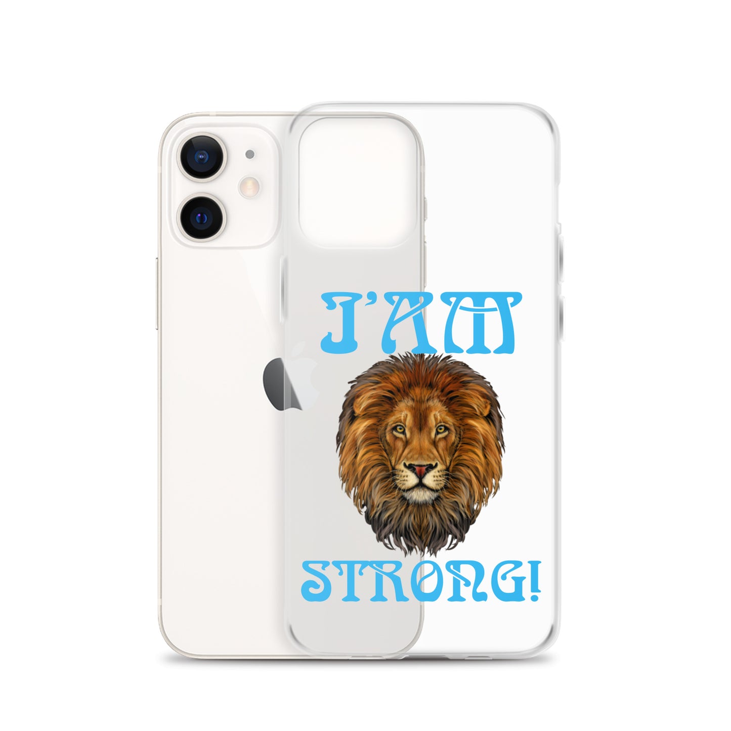 “I’AM STRONG!”Clear Case for iPhone® W/SkyBlue Font