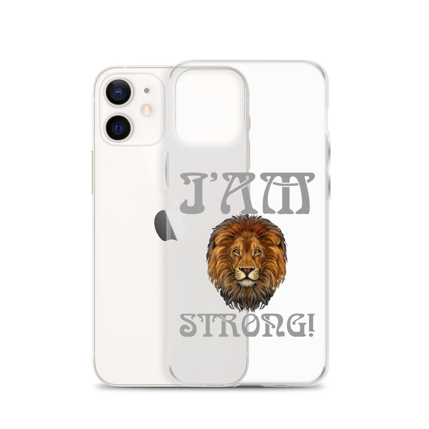 “I’AM STRONG!”Clear Case for iPhone® W/Grey Font