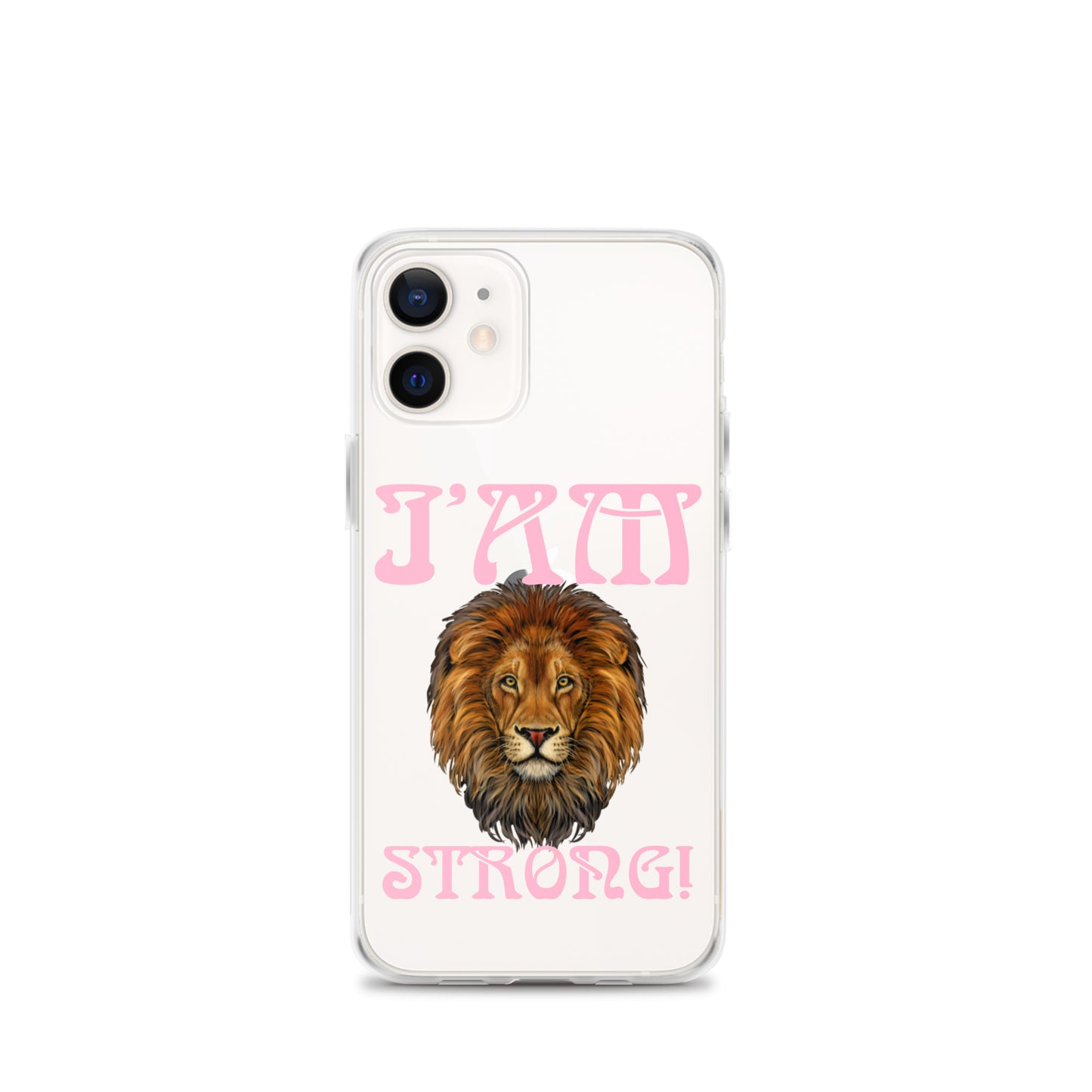 “I’AM STRONG!”Clear Case for iPhone® W/Cotton Candy Font