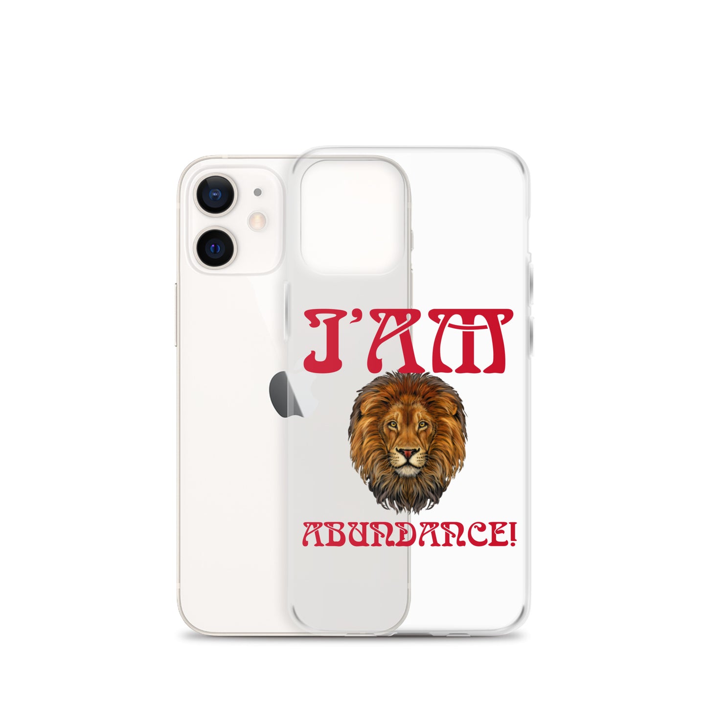 “I’AM ABUNDANCE!”Clear Case for iPhone® W/Red Font