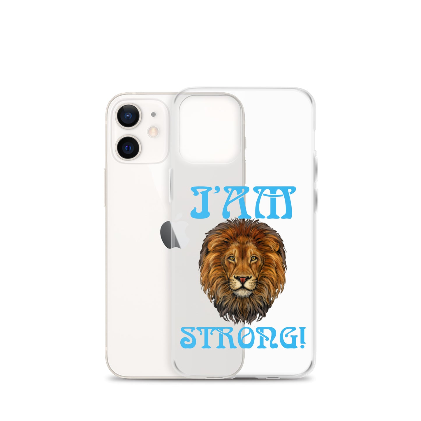 “I’AM STRONG!”Clear Case for iPhone® W/SkyBlue Font