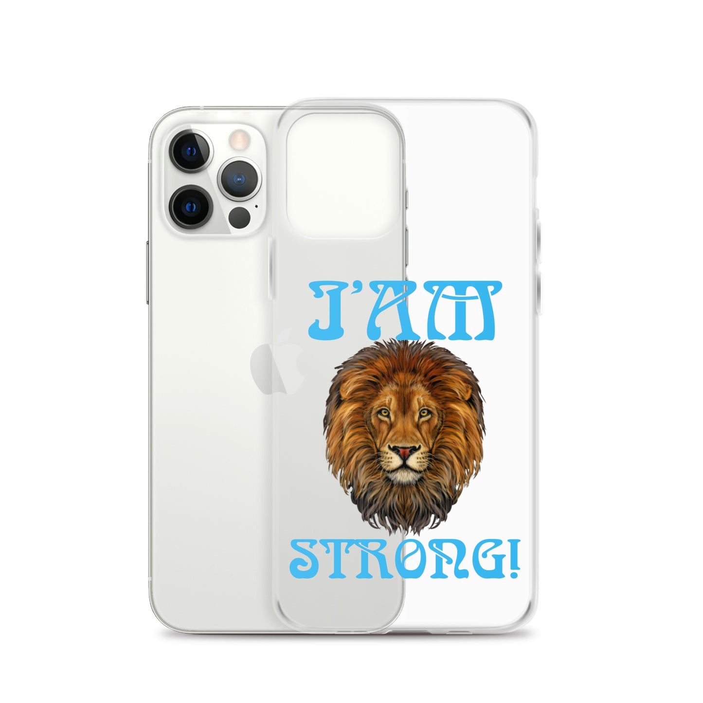 “I’AM STRONG!”Clear Case for iPhone® W/SkyBlue Font