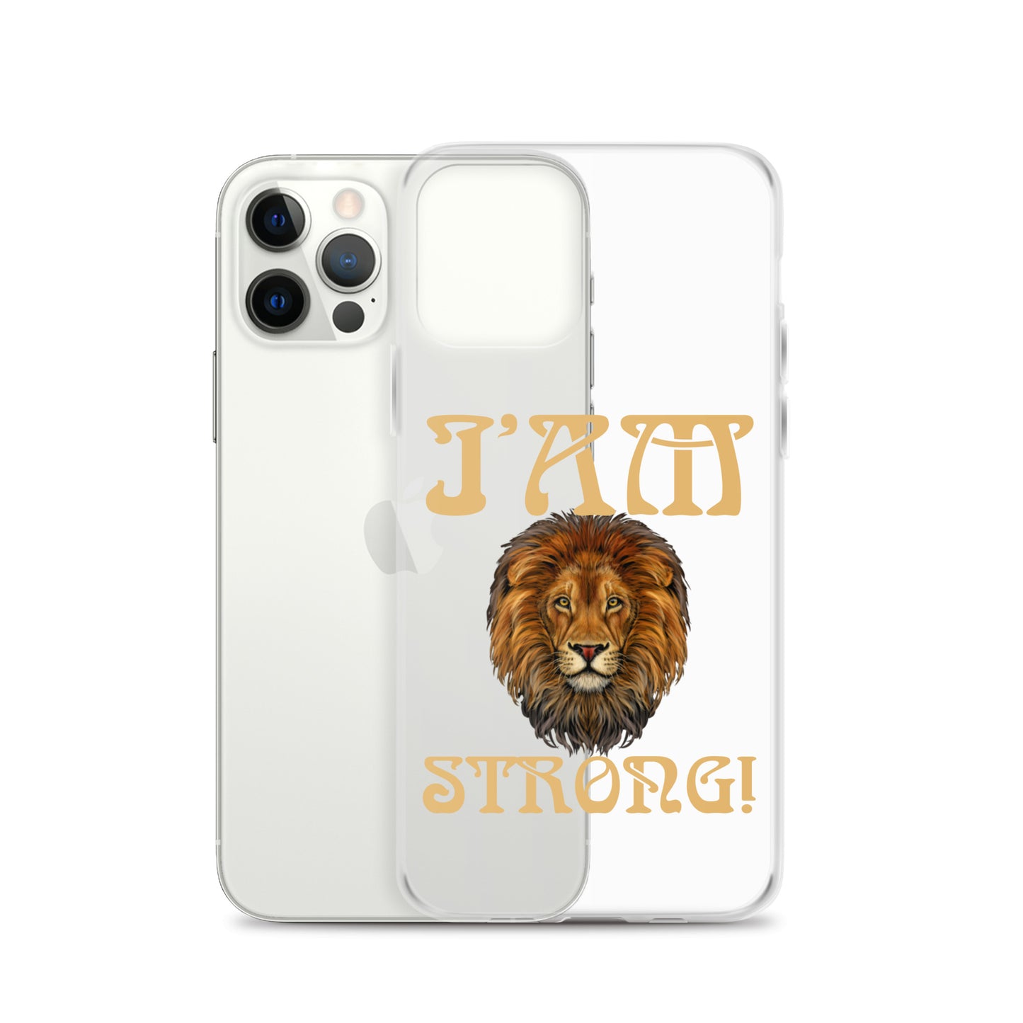 “I’AM STRONG!”Clear Case for iPhone® W/Fawn Font