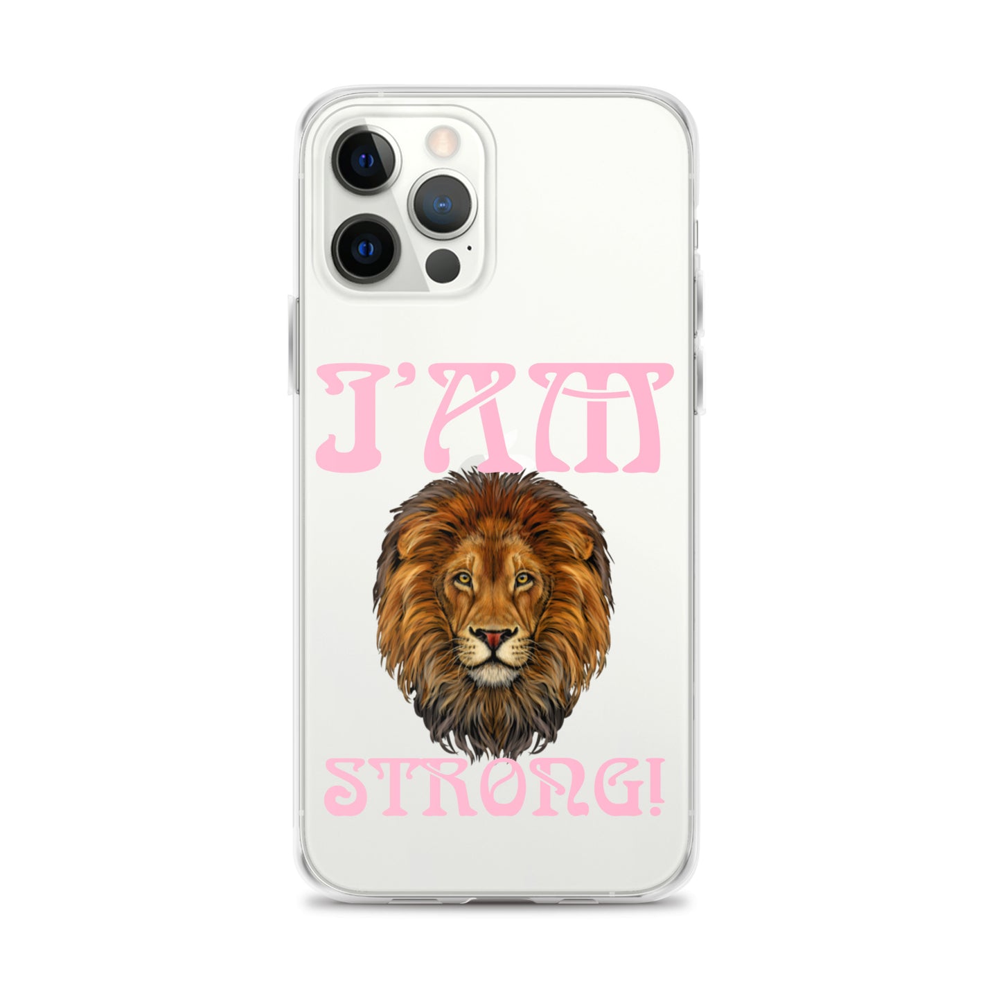 “I’AM STRONG!”Clear Case for iPhone® W/Cotton Candy Font