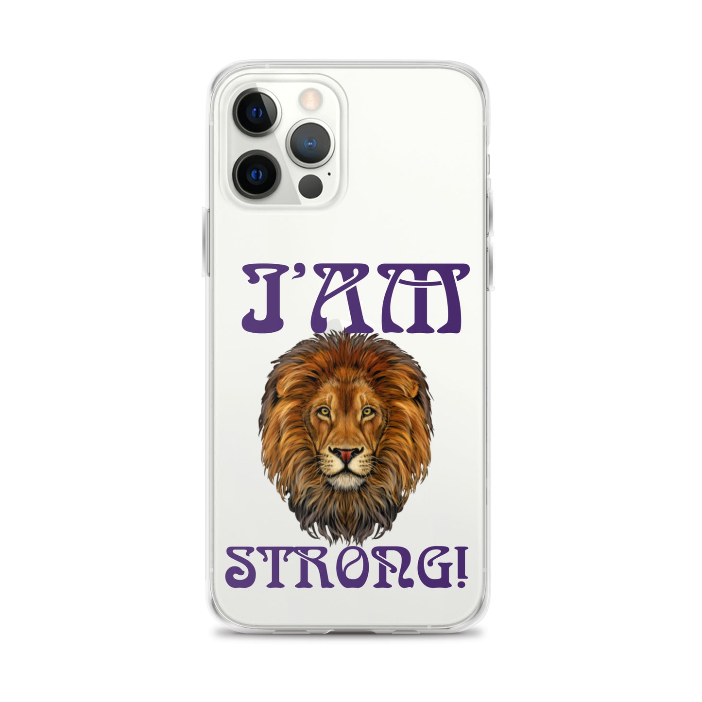 “I’AM STRONG!”Clear Case for iPhone® W/Purple Font