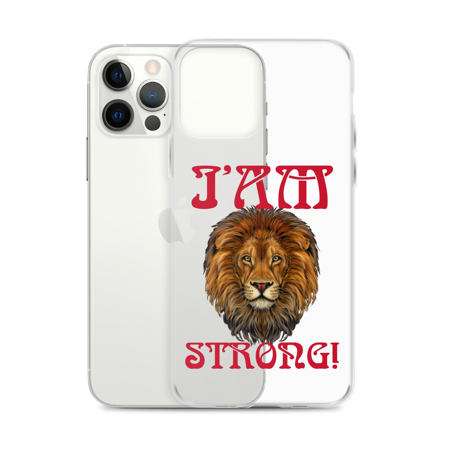 “I’AM STRONG!”Clear Case for iPhone® W/Red Font