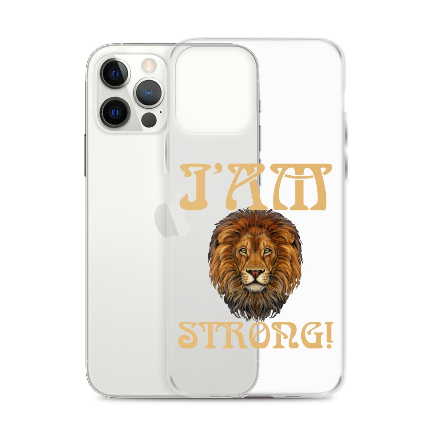 “I’AM STRONG!”Clear Case for iPhone® W/Fawn Font