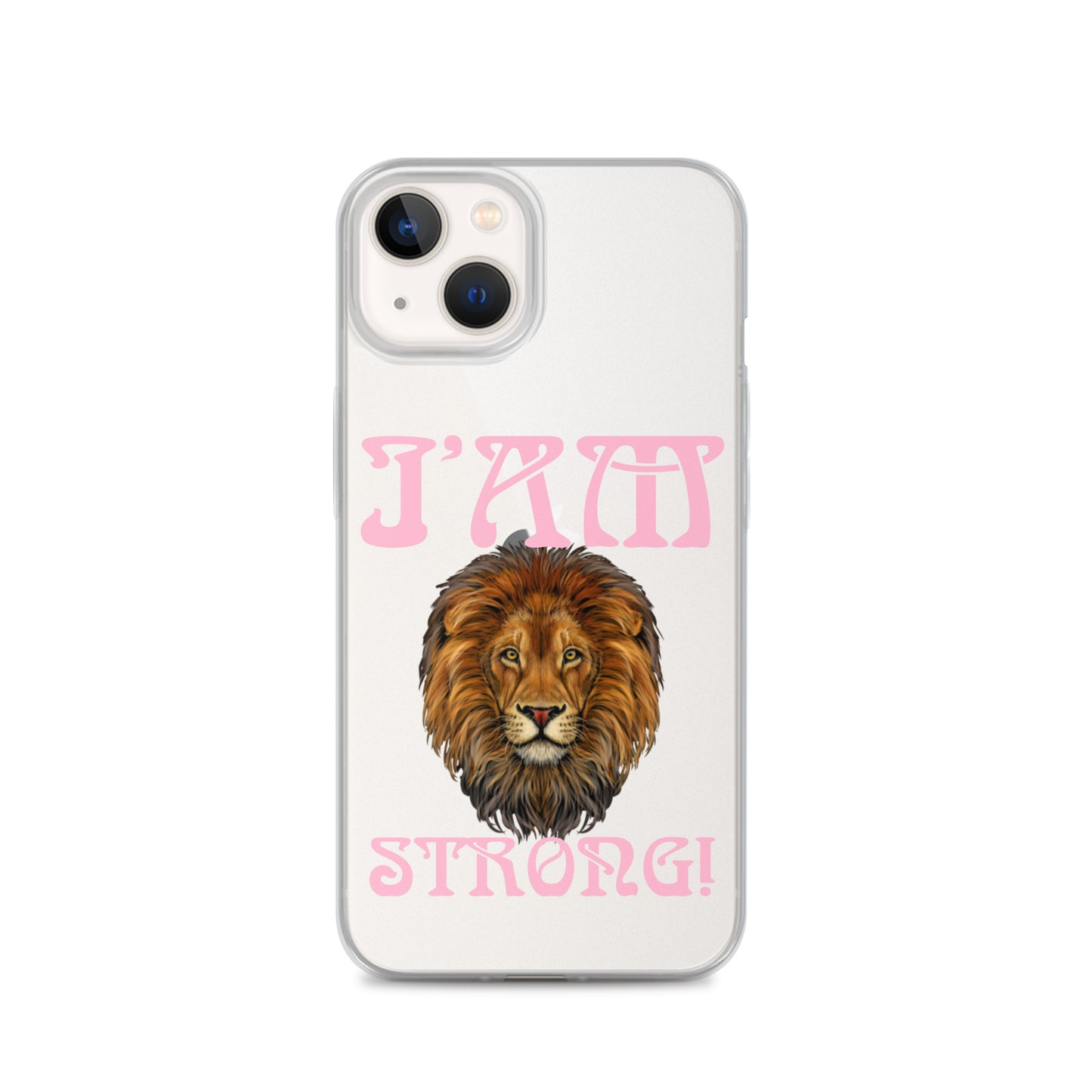 “I’AM STRONG!”Clear Case for iPhone® W/Cotton Candy Font