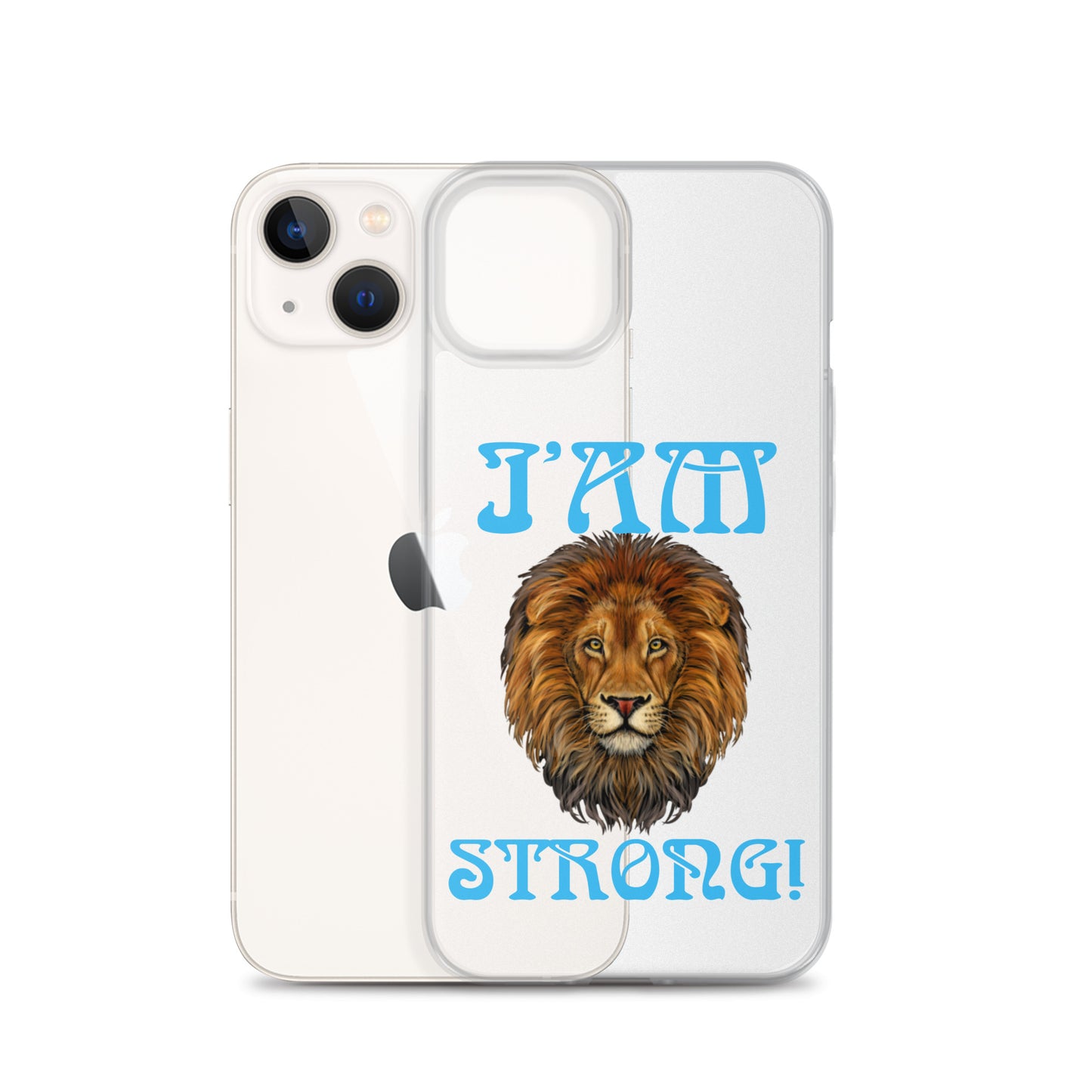 “I’AM STRONG!”Clear Case for iPhone® W/SkyBlue Font