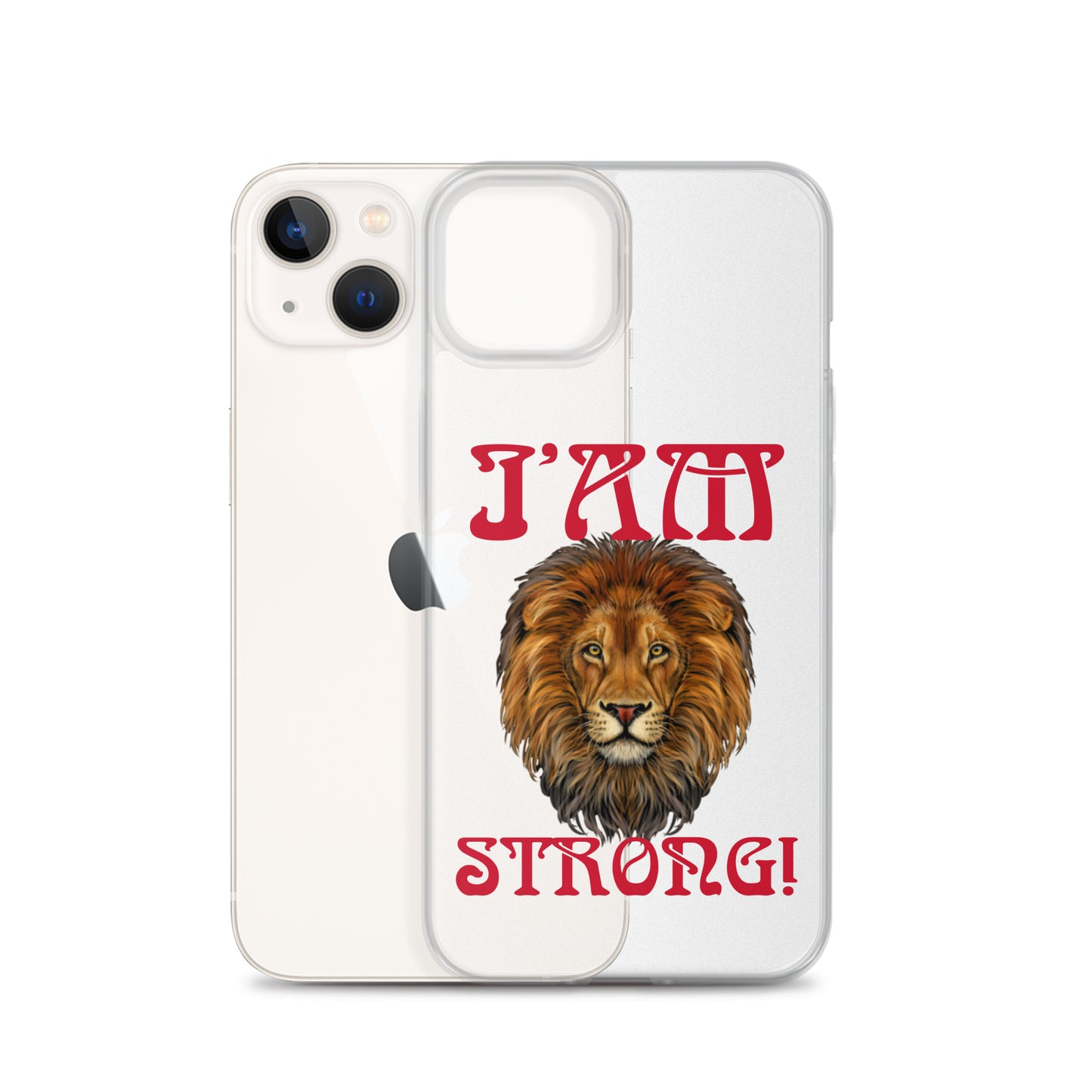 “I’AM STRONG!”Clear Case for iPhone® W/Red Font